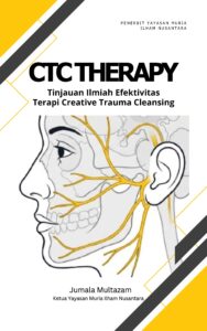 CTC THERAPY: Tinjauan Ilmiah Efektivitas Terapi Creative Trauma Cleansing