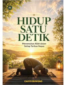 HIDUP SATU DETIK